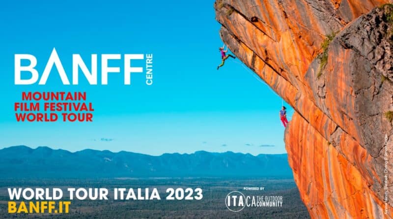 L'11a edizione del Banff Mountain Film world tour italy (2023) Festival in 37 città Italiane
